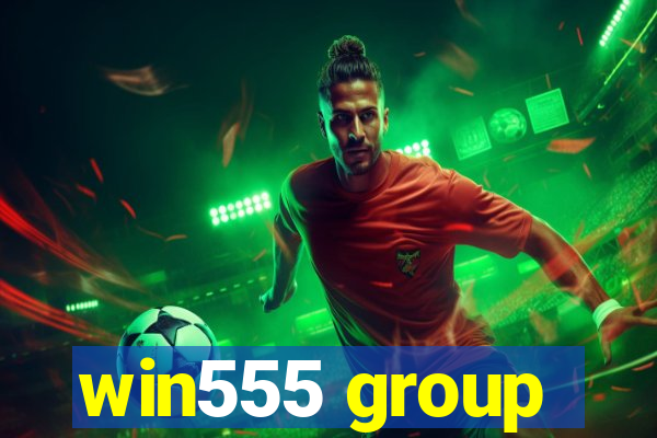win555 group